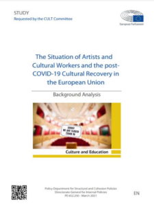 The Situation of Artists and Cultural Workers and the postCOVID-19 Cultural Recovery in the European Union