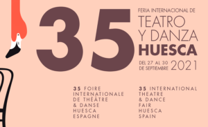 35 Feria de Teatro y Danza de Huesca