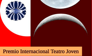 VI Premio Internacional para obras de Teatro Joven