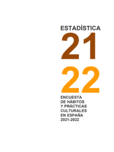 Encuesta de hábitos y prácticas culturales en España 2021-2022