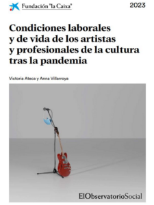 Condiciones laborales y de vida de los artistas y profesionales de la cultura tras la pandemia