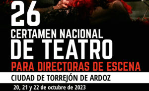 XXVI Certamen de Teatro para Directoras de Escena