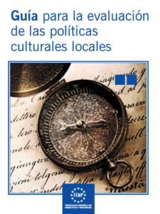 Guía para la evaluación de las políticas culturales locales